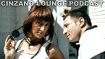 CinZano Lounge Podcast .. Музыка - Отдых .. 
Ежемесячный Подкаст, Стиль: Lo-Fi / Lounge / Jazz / Easy Listening / Hip-Hop 
Hosted by CinZano BeatZ @ www.3godagarantii.com